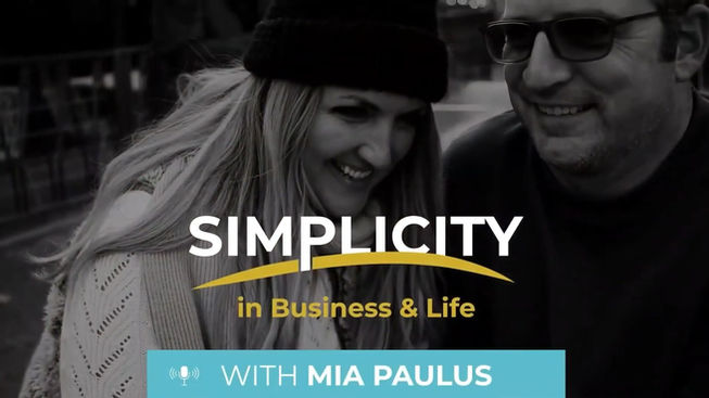 Simplicity in Business & Life Podcast | Intro